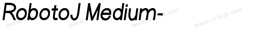 RobotoJ Medium字体转换